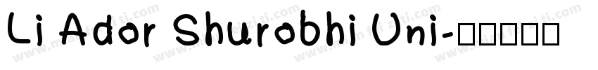 Li Ador Shurobhi Uni字体转换
